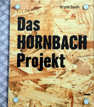 Ganz frisch erschienen ist das  Hornbach-Baumarktgeburtstagsbuch „Das Hornbach Projekt – 50 Jahre Bau- und Gartenmärkte“.