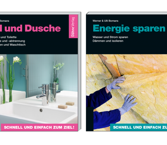 Neu im Dähne Verlag: "Bad und Dusche" und "Energie sparen"
