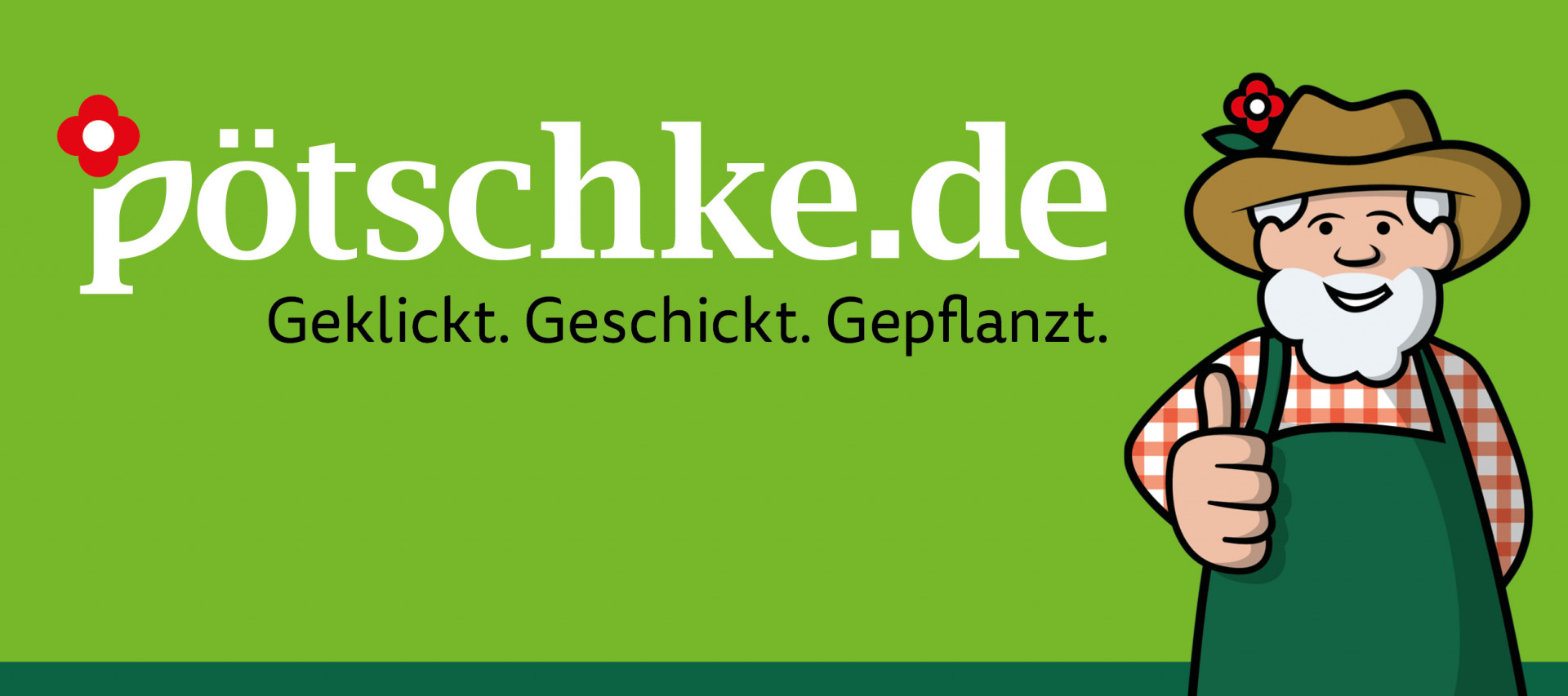 Aus Gärtner Pötschke wird pötschke.... diy online