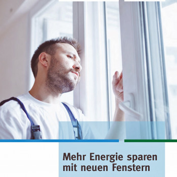 Deckblatt der neuen Studie "Mehr Energie sparen mit neuen Fenstern“.