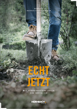 Unter dem Titel „Echt jetzt – Mit Verantwortung Bauen und Gestalten“ hat Hornbach pünktlich seine neue Ausgabe des Nachhaltigkeitsmagazins veröffentlicht. Unter dem Titel „Echt jetzt – Mit Verantwortung Bauen und Gestalten“ hat Hornbach pünktlich seine neue Ausgabe des Nachhaltigkeitsmagazins veröffentlicht.
