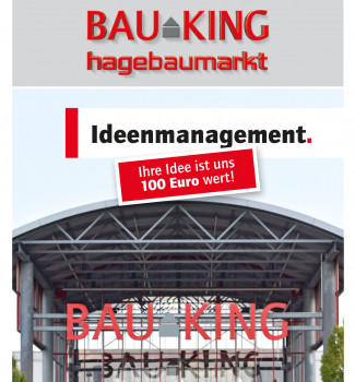 Bauking hat zum Jahresbeginn 2018 ein „Ideenmanagement“ eingeführt. 
