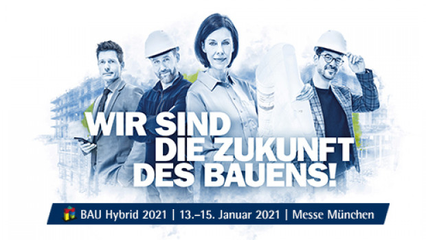 Die Bau wird vom 13. bis 15. Januar 2021 als hybrides Format realisiert.