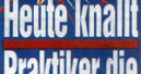 Bei Praktiker knallt’s