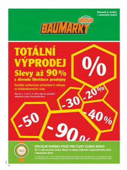 Die drei Stand-alone-Baumärkte von Globus in der Tschechischen Republik machen demnächst dicht. Kunden werden Rabatte von bis zu 90 Prozent eingeräumt.