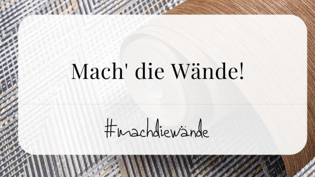 Los geht's mit den Herbsttrends unter dem Motto „Mach‘ die Wände“.