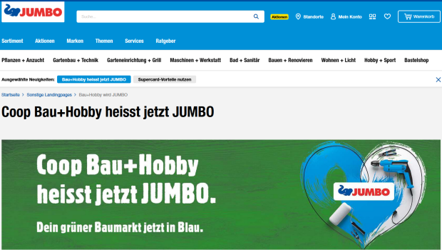 In diesem Herbst wird die Marke Coop Bau + Hobby auf Jumbo umgestellt. Auf seiner Website erklärt der Baumarktbetreiber seinen Kunden die Hintergründe. In diesem Herbst wird die Marke Coop Bau + Hobby auf Jumbo umgestellt. Auf seiner Website erklärt der Baumarktbetreiber seinen Kunden die Hintergründe.